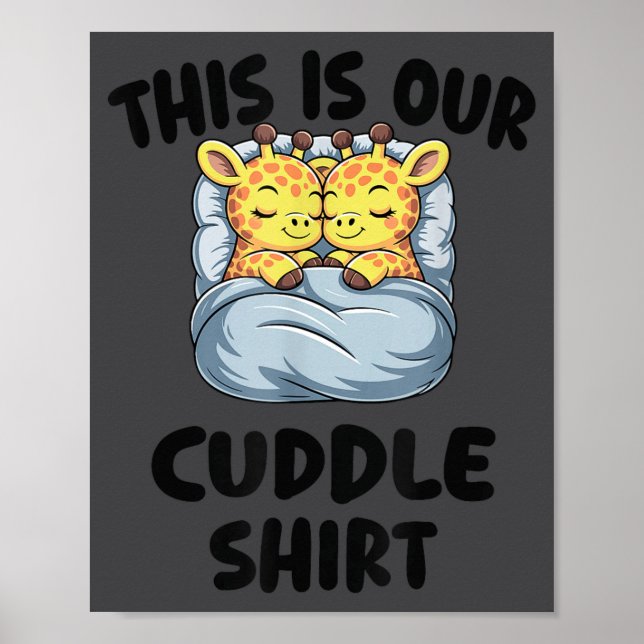 Poster Cute Giraffe Couple This Is Our Cuddle  (Frente)