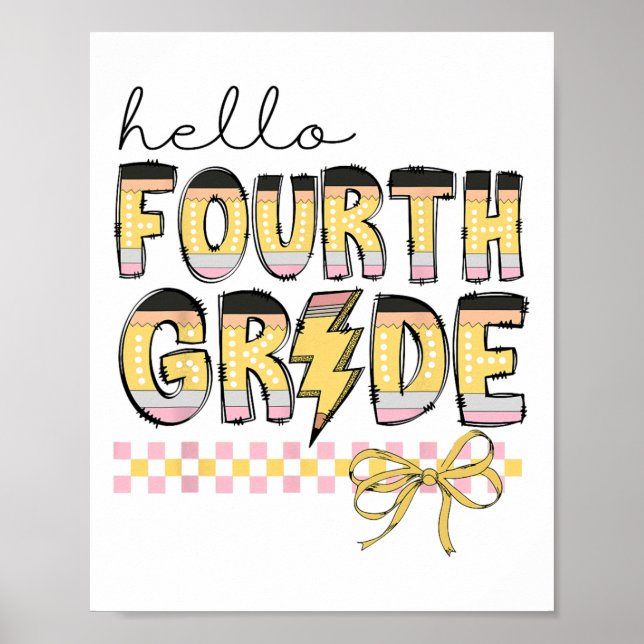 Poster Cute Hello Fourth Grade Pencil Bow Back To School  (Frente)