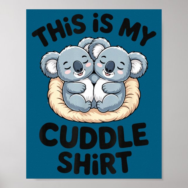 Poster Cute Koala Couple This Is My Cuddle  (Frente)