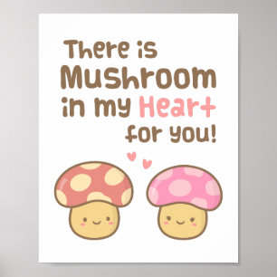 Póster Cute Mushroom in my Heart For You Sweet Love