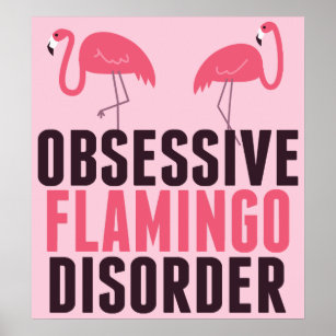 Poster Cute Obsessive Flamingo Disorder