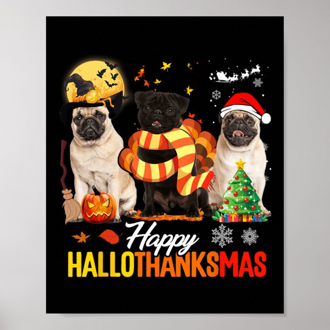 Poster Cute Pug Feliz Hallothanksmas Dia das Bruxas Ação  (Frente)