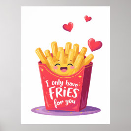 Poster Cute Valentine French Fries Pun