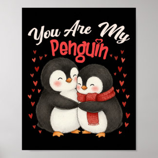 Poster Cute You Are My Penguin Couple Funny Valentines Da