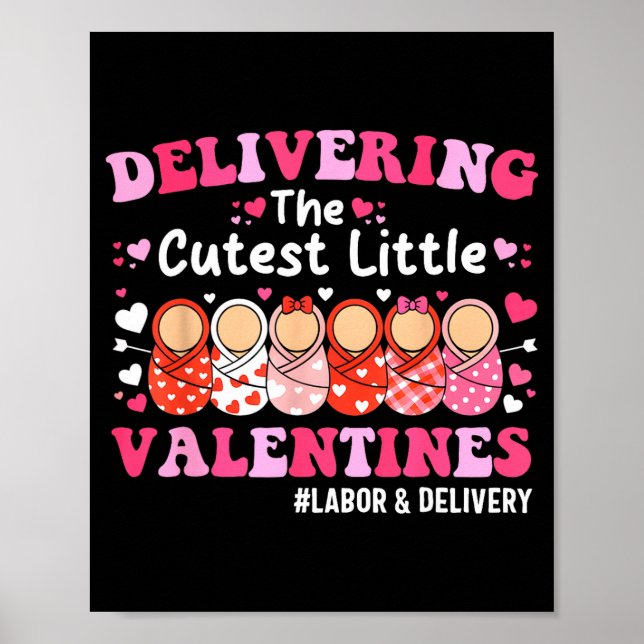 Poster Cutest Little Valentines Labor &amp; Delivery Vale (Frente)