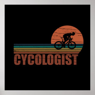 Poster Cycologist tem um ciclismo engraçado dizendo