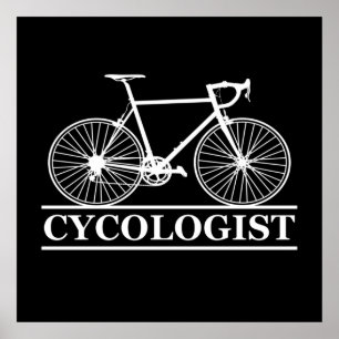 Poster Cycologista Engraçado Ciclismo para Ciclistas e Bi