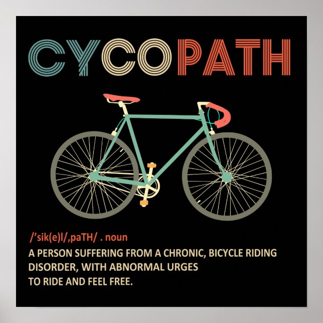 Poster Cycopath Funny Cycling Gift para Ciclistas Bikers (Frente)