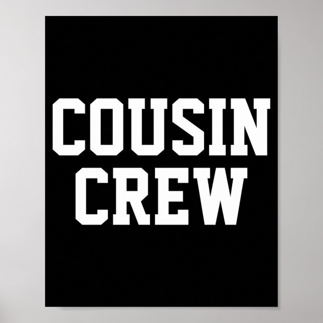 Poster D Cousin Crew Matching Family  (Frente)