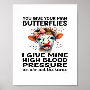 Poster Dá-Lhe As Borboletas Que Dou As Minhas - Engraçado