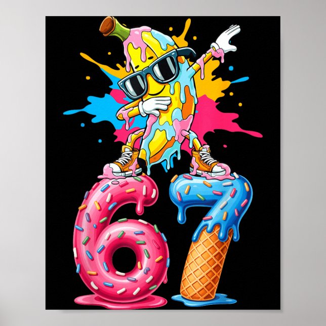 Poster Dabbing Banana 67 Ice Cream Drip Funny Six Seven M (Frente)