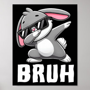 Poster Dabbing Bunny Bruh Memória Day Dab Bunny Teens