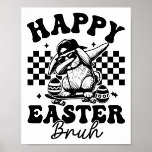 Poster Dabbing Bunny Páscoa Bruh Felz pascoa Bruh