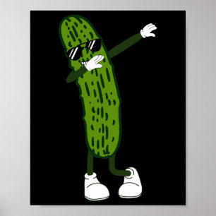 Poster Dabbing Pickle Dancing Cucumbads E Relishe