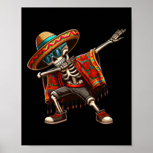 Poster Dabbing Skeleton Sombrero Poncho Cinco De Mayo Mex