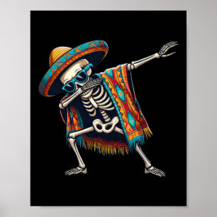 Poster Dabbing Skeleton Sombrero Poncho Cinco De Mayo Mex