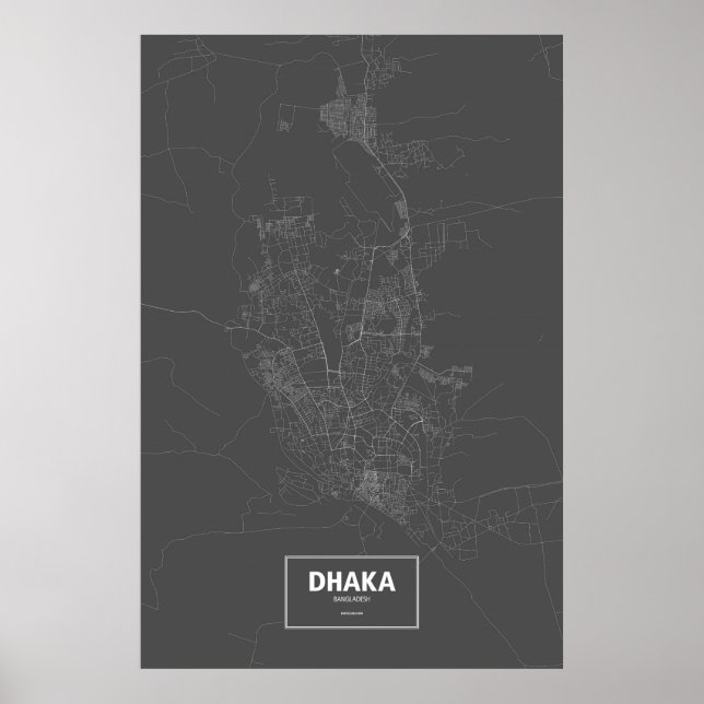 Poster Daca, Bangladesh (branco no preto) (Frente)