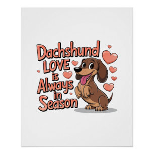 Póster Dachshund Love Está Sempre Na Estação