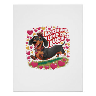 Póster Dachshund Love Is Bussin