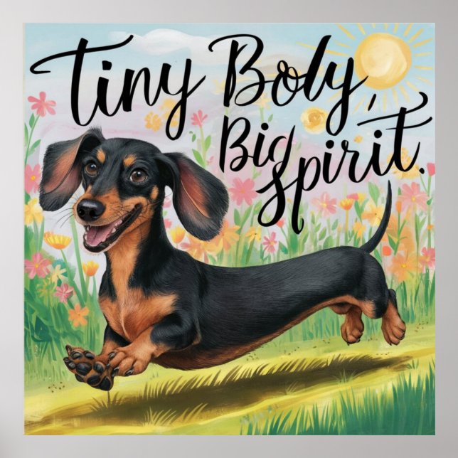 Poster Dachshund Tiny Body, Grande Espírito (Frente)
