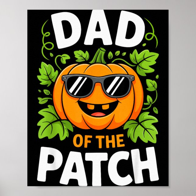 Poster Dad Of The Patch Shirt Halloween Men Daddy Pumpkin (Frente)