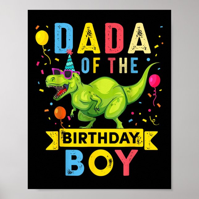 Poster Dada Do Birthday Boy T-rex Dinossaur Aniversário F (Frente)