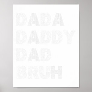 Poster Dada Pai Bruh Feliz Dia de os pais Homens Presente