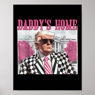 Poster Daddys Home Trump Pink 2024