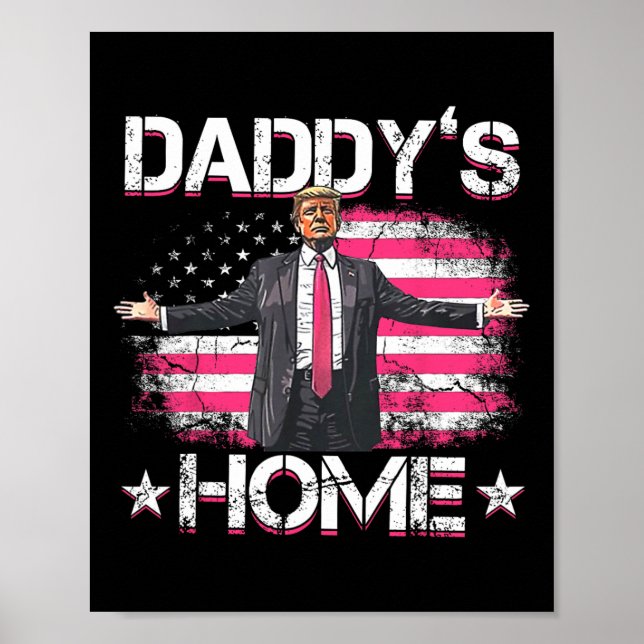 Poster Daddys Home Trump Pink 2024 Engraçado Trump Take A (Frente)
