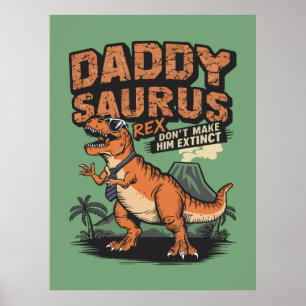 Poster Daddysaurus Rex - A Legenda Pré-Histórica Legal