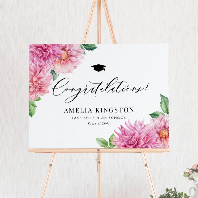 Poster Dália Rosa Botânica Parabéns Graduação (Congratulations to the graduate! Botanical graduation party sign featuring watercolor pink dahlias. )