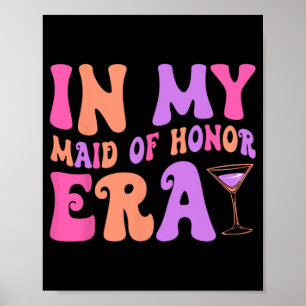 Poster Dama De Honra Era Dama Noiva Esquadra