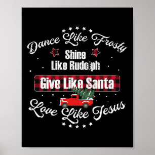 Poster Dança Como Um Brilho Sorridente Como Rudolph Amor