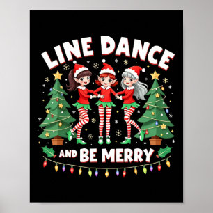 Poster Dança De Linha E Ser Feliz Dançarino Do Elf De Xma