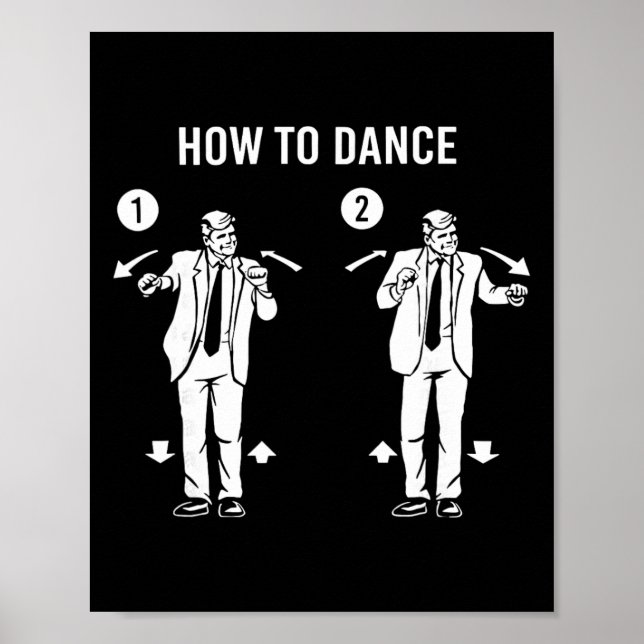 Poster Dança Engraçada do Trump Como Dançar  (Frente)