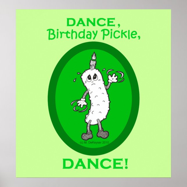Póster Dança, Pickle de Aniversário, Dança! (Frente)