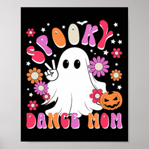 Poster Dança Spooky Mãe Dançarina Halloween Mamãe Dançand