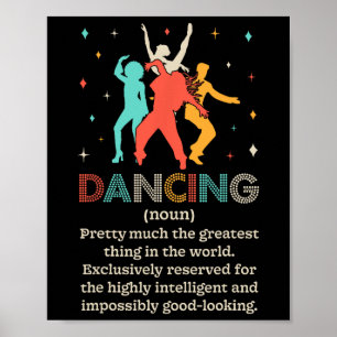 Poster Dançando Nova Definição Engraçada Dança Dançante D