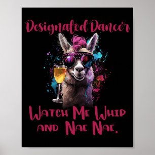 Poster Dançarino Designado Me Vê Dançar Whip E Nae Nae 