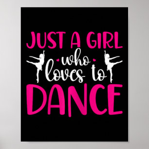 Poster Dançarinos Apenas Uma Menina Que Adora Dançar Ball