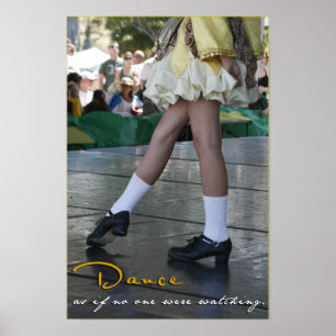 Póster Dance As If No One Were Watching Print