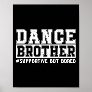 Poster Dance Brother Definition Engraçado Dancing Sports