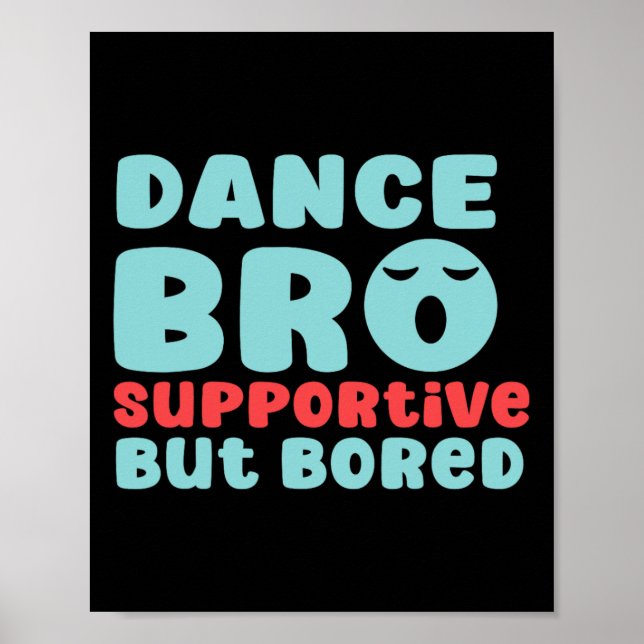 Poster Dance Shirt Brother Dance (Frente)