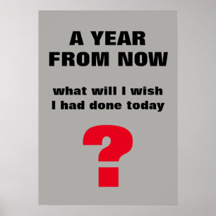 Poster Daqui A Um Ano - Citação Inspiracional Motivaciona