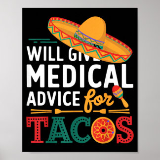 Poster Dará Conselho Médico Para Tacos Médico Engraçado