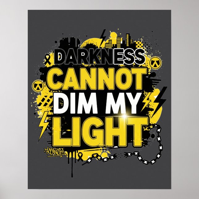 Poster Darkness Can Not Dim My Light (Frente)