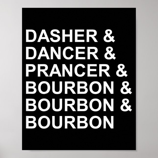 Poster Dasher Dancer Prancer &amp; Bourbon Funny Christma (Frente)