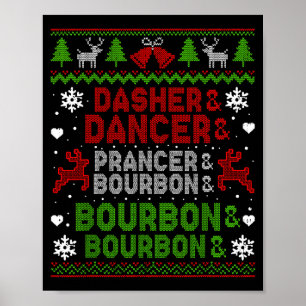 Poster Dasher Dancer Prancer Bourbon Feio Natal Santa