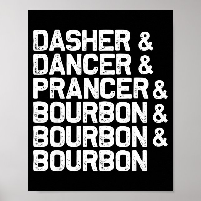 Poster Dasher Dancer Prancer Bourbon Funny Christmas Sant (Frente)