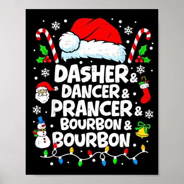 Poster Dasher Dancer Prancer Bourbon Funny Christmas Sant (Frente)